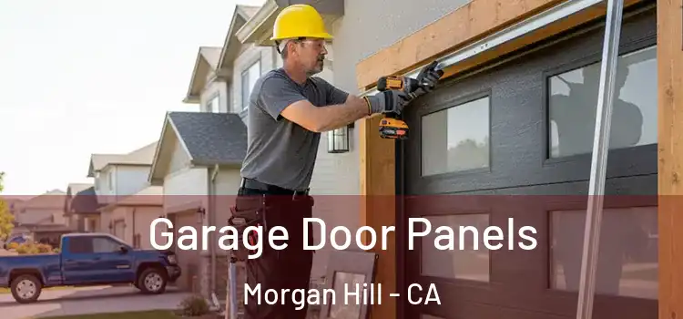  Garage Door Panels Morgan Hill - CA