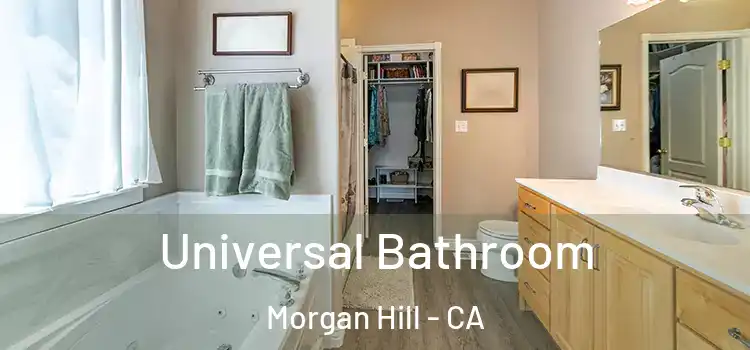 Universal Bathroom Morgan Hill - CA